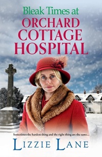 Abbildung von: Bleak Times at Orchard Cottage Hospital - Boldwood Books Ltd