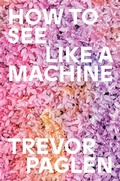 Cover: How to See Like a Machine - Verso Books