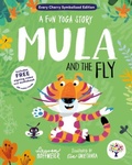 Cover: Mula and the Fly: Accessible Symbolised Edition - Every Cherry Publishing