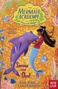 Cover: Mermaid Academy: Serena and Opal - Nosy Crow Ltd