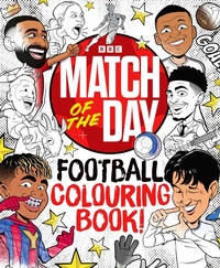 Abbildung von: The Match of the Day Football Colouring Book - BBC Books