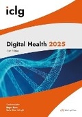Cover: International Comparative Legal Guide - Digital Health 2025 2025 - Global Legal Group Ltd