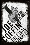 Cover: Joe Coffin The Final Chapter - Writing in the Shadows
