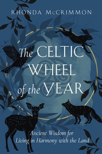 Abbildung von: The Celtic Wheel of the Year - Hierophant Publishing