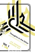 Cover: Thoughts in the Ether - Pensamientos en El Eter - Vol. 1 (Large Print Ed.) - Library Without Walls LLC