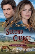 Cover: A Cowboy's Second Chance - Sterling Ridge Press LLC