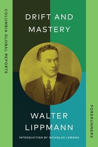 Enlarge image Cover: Drift and Mastery - Columbia Global Reports