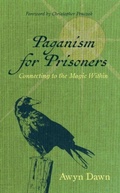 Cover: Paganism for Prisoners - Crossed Crow Books