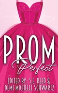 Cover: Prom Perfect - Wild Ink Publishing LLC