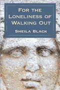 Cover: The Loneliness of Walking Out - Lily Poetry Review