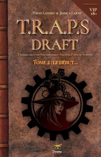 Enlarge image Cover: Le draft de T.R.A.P.S. (version VIP) - Tome 2 - Dreams Workshop