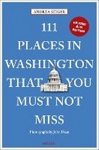 Abbildung von: 111 Places in Washington, DC That You Must Not Miss - Emons Verlag GmbH