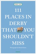 Cover: 111 Places in Derby That You Shouldn't Miss - Emons Verlag