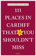 Bild: 111 Places in Cardiff That You Shouldn't Miss - Emons Verlag
