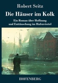 Cover: Die Haeuser im Kolk - Henricus - Edition Deutsche Klassik GmbH, Berlin