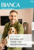Cover: Ein Haus, ein Hund - ein Herzensmensch - CORA Verlag