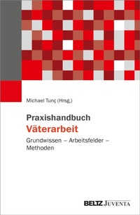 Enlarge image Cover: Praxishandbuch Väterarbeit - Beltz eBook