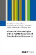 Cover: Autorit&auml;re Entwicklungen, extrem rechte Diskurse und demokratische Resonanzen - Beltz eBook