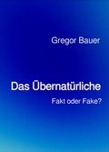 Cover: Das &Uuml;bernat&uuml;rliche - epubli