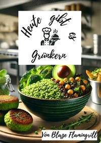 Abbildung von: Heute gibt es - Grünkern - epubli
