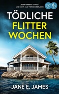 Cover: T&ouml;dliche Flitterwochen | Der fesselnde Psychothriller, der dich nicht mehr loslassen wird - dp DIGITAL PUBLISHERS GmbH