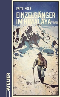 Abbildung von: Einzelgänger im Himalaya - Edition Atelier