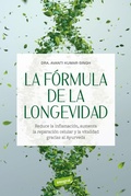 Cover: La f&oacute;rmula de la longevidad - Integral
