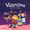 Cover: Valentina. La poci&oacute; de la bruixa - Shackleton books