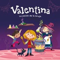 Cover: Valentina. La poci&oacute;n de la bruja - Shackleton books