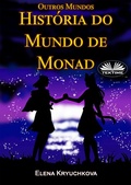 Cover: Outros Mundos. Hist&oacute;ria Do Mundo De Monad - Tektime