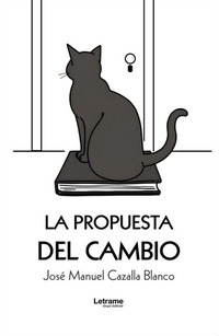 Abbildung von: La propuesta del cambio - Letrame Grupo Editorial