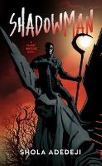 Enlarge image Cover: Shadowman - Blackstone Publishing