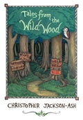 Cover: Tales from the Wild Wood - Christopher John Allen