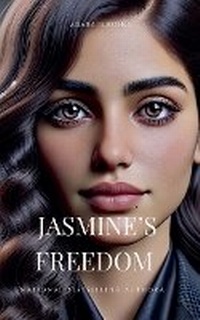 Enlarge image Cover: Jasmine's Freedom - Glory Ink
