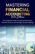Cover: Mastering Financial Accounting 2025 Edition - Independent Publishing