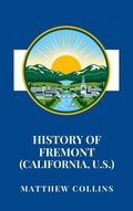 Cover: History of Fremont (California, U.S.) - Haven Editions