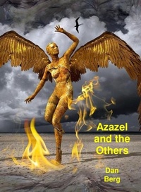 Enlarge image Cover: Azazel and the Others (In Heaven and on Earth, #3) - Dan Berg