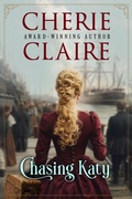 Cover: Chasing Katy - Cherie Claire