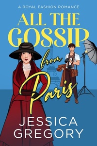 Enlarge image Cover: All the Gossip from Paris - Cottman Data Services Pty Ltd