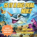 Cover: Is It A Big Deal Neil? - Mrs Banks Books