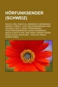 Abbildung von: Horfunksender (Schweiz) - Books LLC, Wiki Series