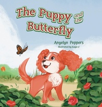 Abbildung von: The Puppy and The Butterfly - Palmetto Publishing