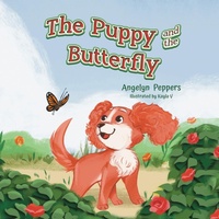 Abbildung von: The Puppy and The Butterfly - Palmetto Publishing