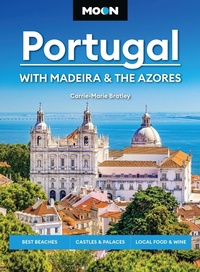 Abbildung von: Moon Portugal: With Madeira & the Azores (Fourth Edition) - Moon Travel