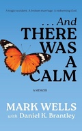 Cover: . . . And There Was a Calm - Argyle Fox Publishing