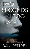 Cover: Two Seconds Too Late - Center Point