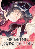 Cover: Mistakenly Saving the Villain (Novel) Vol. 1 - Seven Seas Entertainment, LLC