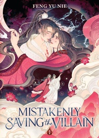 Abbildung von: Mistakenly Saving the Villain (Novel) Vol. 1 (Special Edition) - Seven Seas Entertainment, LLC