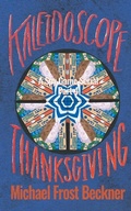Cover: Kaleidoscope Thanksgiving - Montrose Station Press LLC