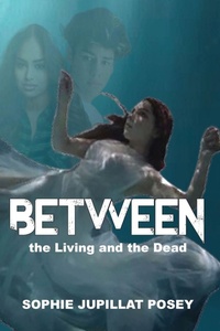 Enlarge image Cover: Between the Living and the Dead - Immortal Cravings, LLC